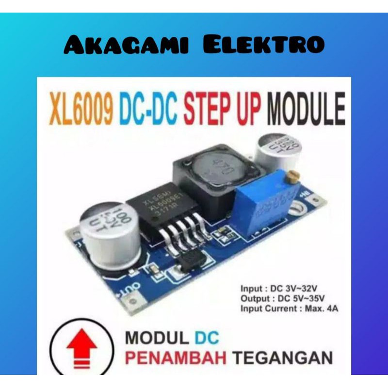 Step up XL6009.. Step up.. max 4amper.. XL6009