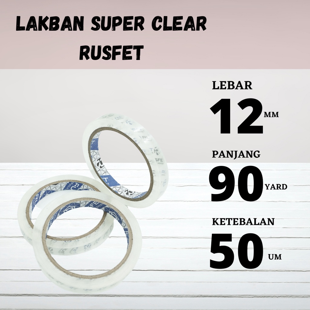

LAKBAN RUSFET SUPER CLEAR 12MM 90YARD 50UM