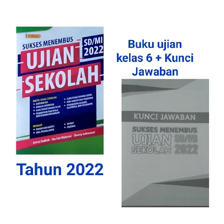 Buku Sukses Menembus Ujian +Kunci Jawaban Sekolah Dasar Kelas 6 Tahun 2022