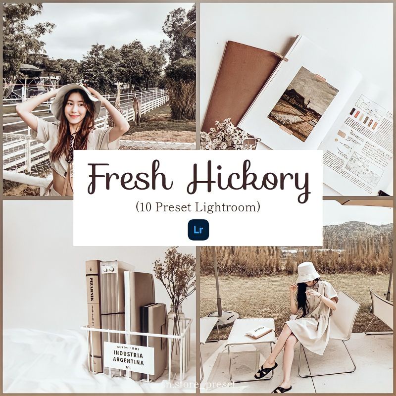 10 PRESET LIGHTROOM FRESH HICKORY SERIES For IOS &amp; Android