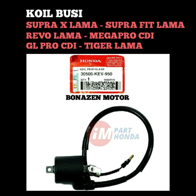 Koil Busi Supra X Lama Fit GL Pro CDI Megapro Tiger Old / Coil Busy ORI AHM 30500-KEV-950