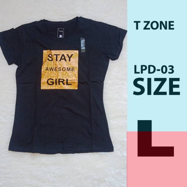 Kaos cewek T Zone