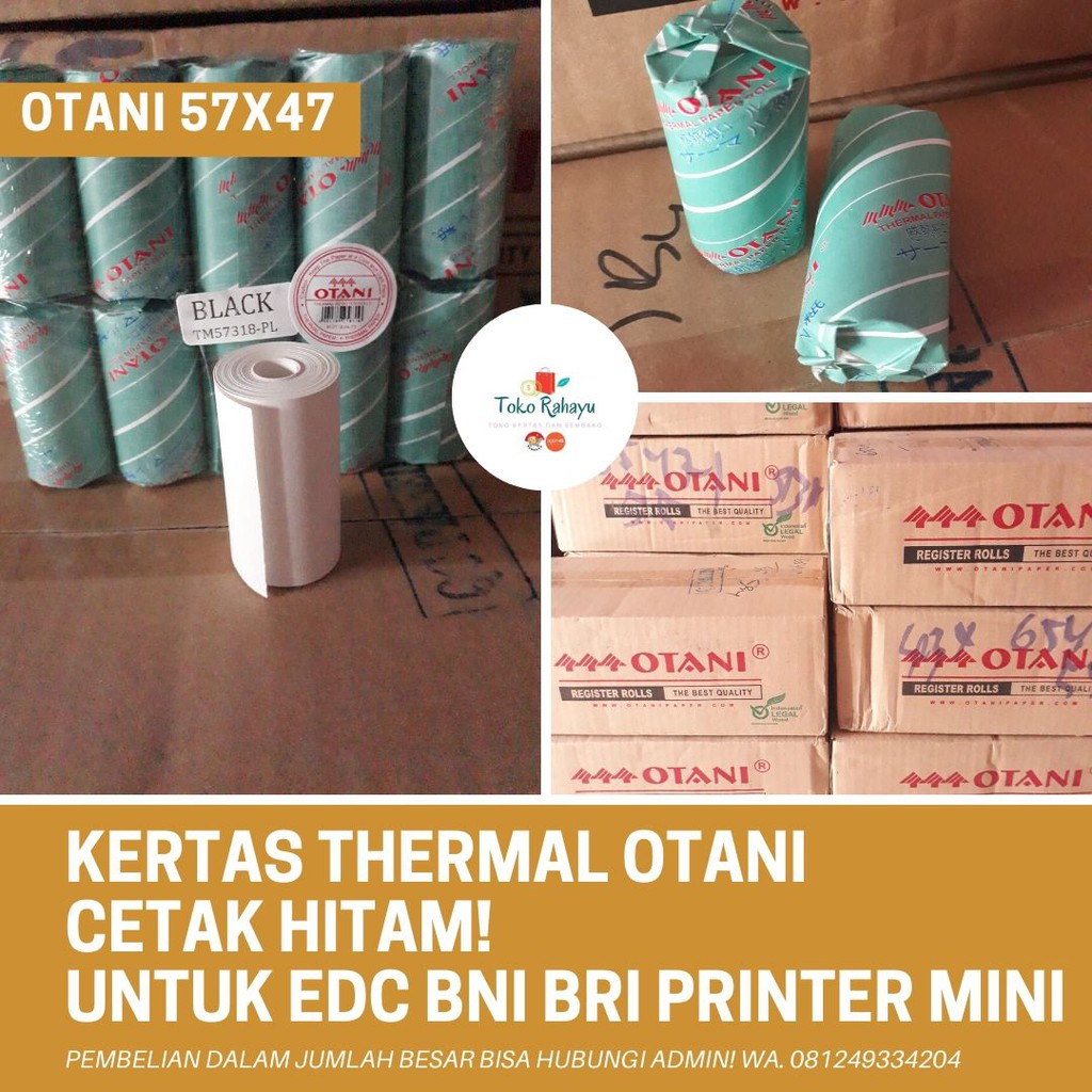 Kertas Thermal EDC BRI EDC BNI dan Printer Mini Kertas Thermal Otani Kertas Printer Thermal 57x47
