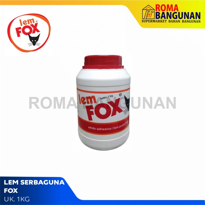 Fox Lem SerbaGuna / Lem 1KG Putih