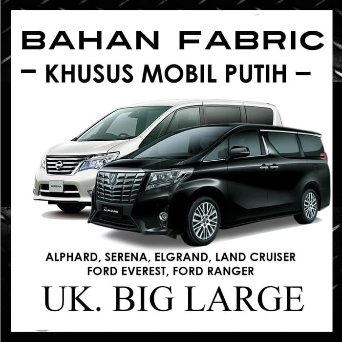 Cover Mobil Khusus Mobil Putih Ukuran Large MPV Alphard, Serena,dll