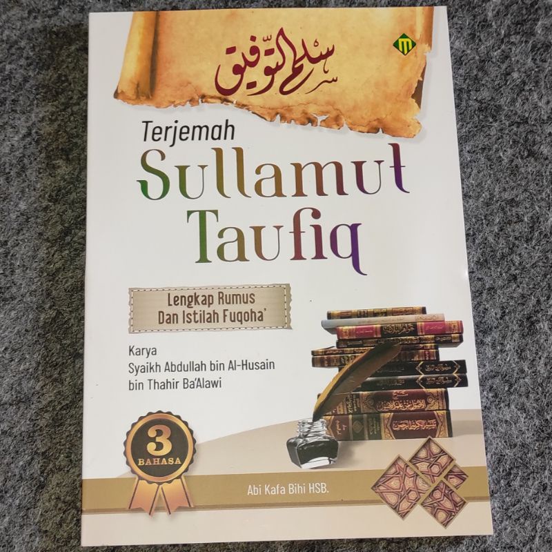 Terjemah sulamut taufiq sulam taufiq 3 bahasa lengkap makna pesantren