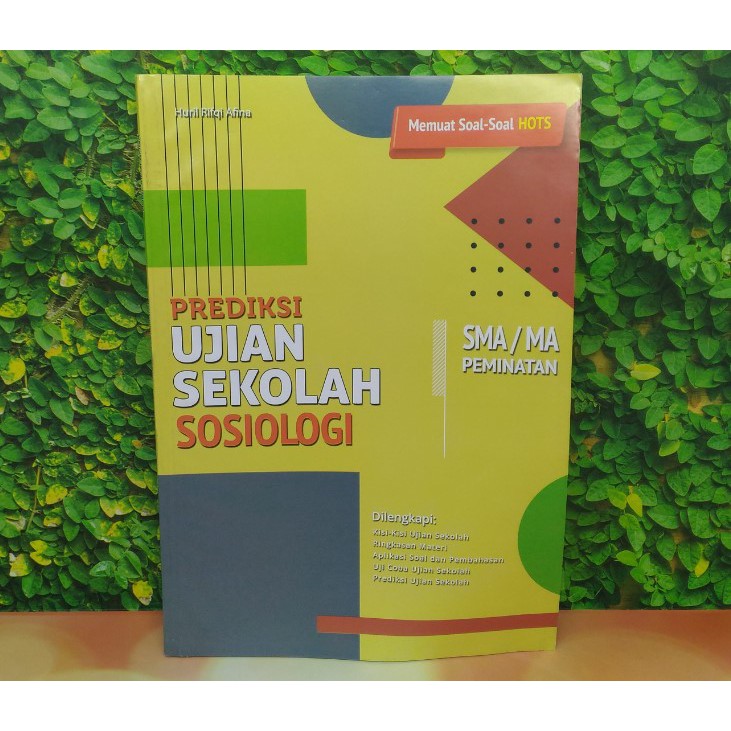 Ujian Sekolah US EKONOMI, SOSIOLOGI, GEOGRAFI, SEJARAH INDONESIA SMA / MA-US SOSIOLOGI
