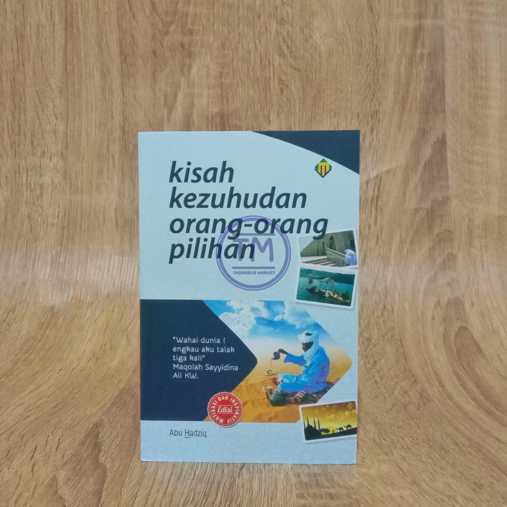 KISAH KEZUHUDAN ORANG - ORANG  PILIHAN - Mujizat