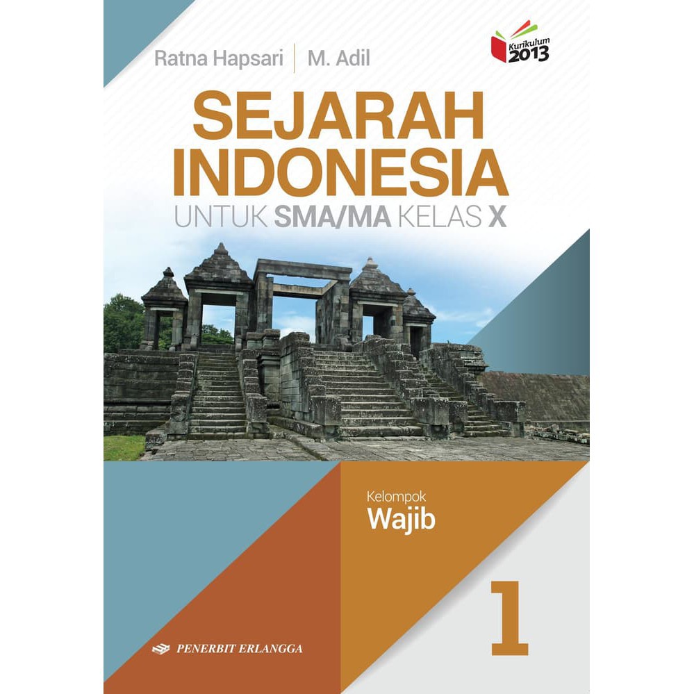 Sejarah Indonesia Seni Budaya Penjasorkes Prakarya Sma Wajib Kelas 10 Kurikulum 2013 Revis Erlangga Shopee Indonesia