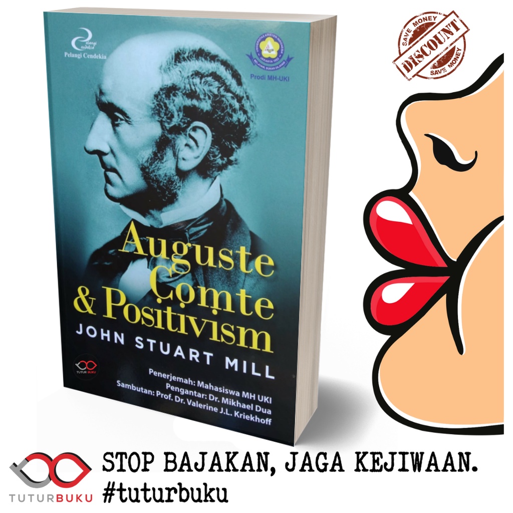 Auguste Comte Dan Positivism - John Stuart Mill