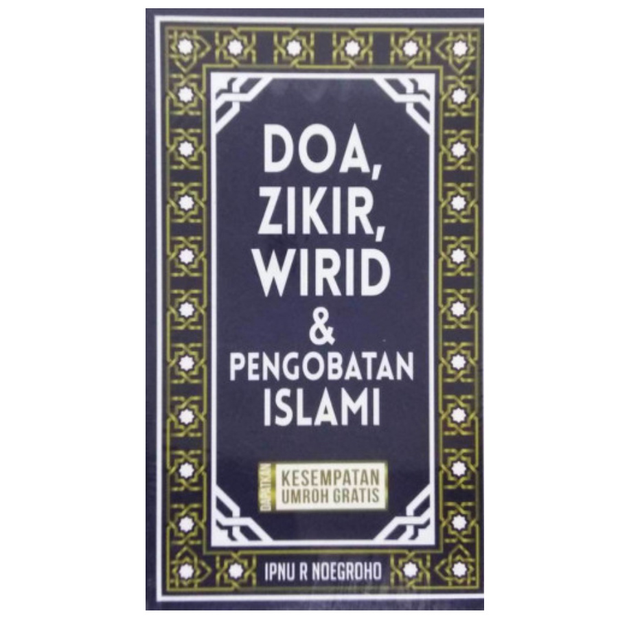 Doa Zikir Wirid dan Pengobatan Islami
