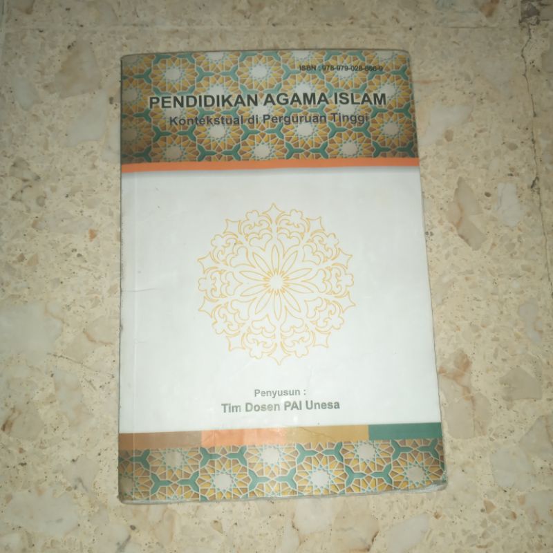 Buku PENDIDIKAN AGAMA ISLAM Kontekstual di Perguruan Tinggi, oleh Tim Dosen PAI Unesa