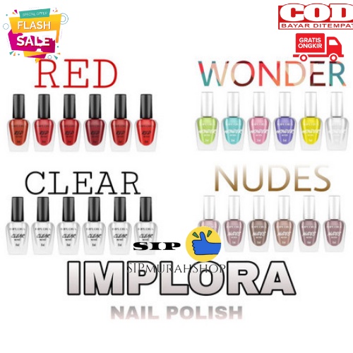 IMPLORA Nail Polish Kuteks Pewarna Kuku Clear / Kutek Implora Warna Lengkap Nail Polish Nude Clear Wonder Red