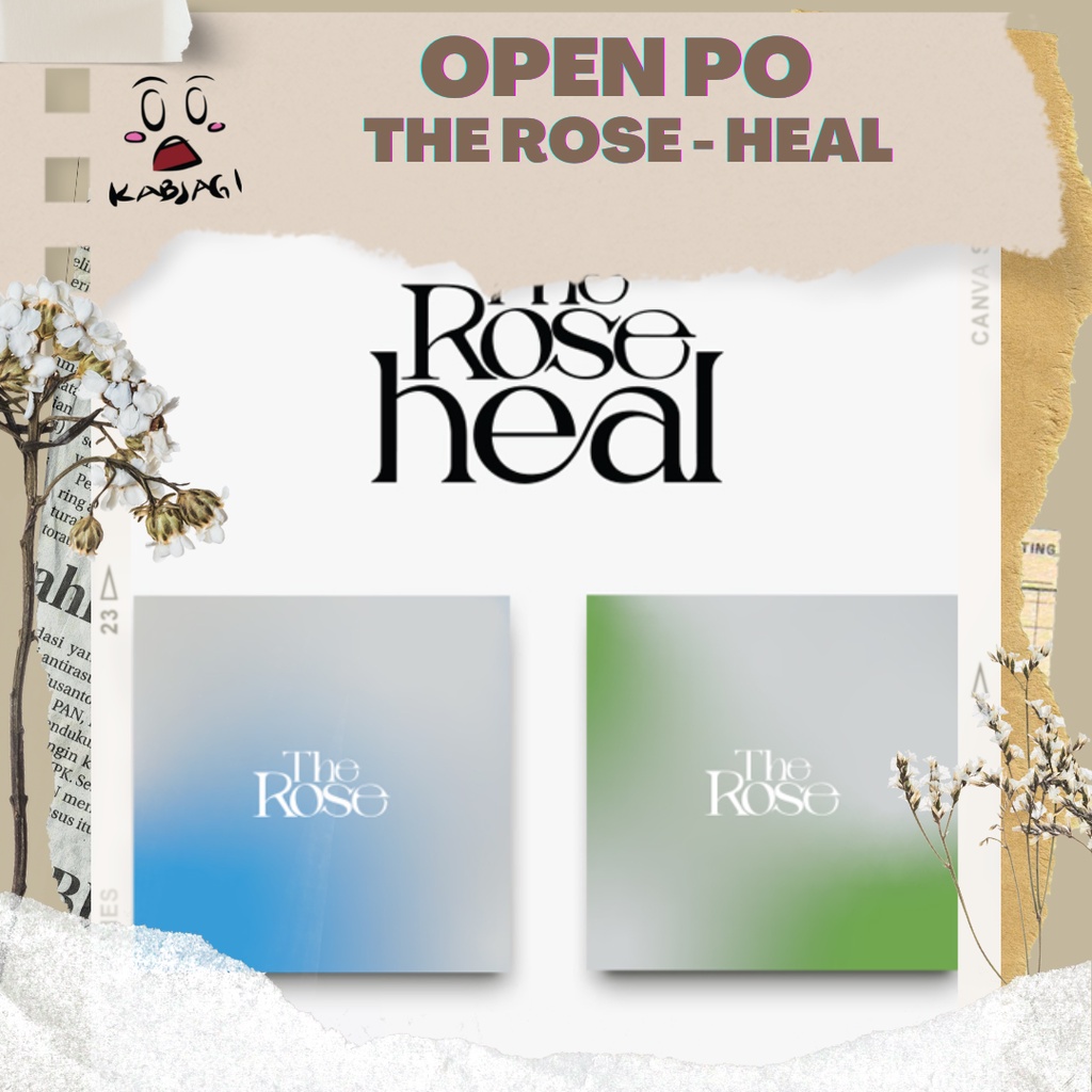 [PO] THE ROSE - HEAL