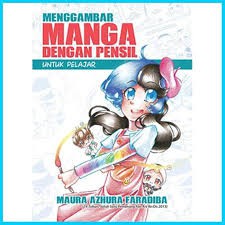 

MENGGAMBAR MANGA DENGAN PENSIL UNTUK PELAJAR