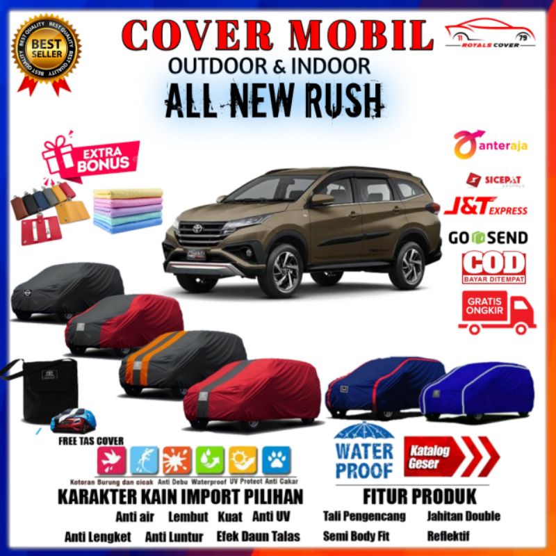 Cover Mobil All New Rush / Sarung Tutup Mobil Toyota Rush / 2017, 2018, 2019, 2020 / Selimut Outdoor