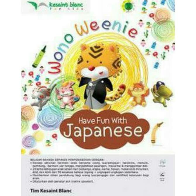 BEST SELLER Bahasa Jepang Untuk Anak Wono Weenie Have Fun with Japanese + CD Audio TERJAMIN