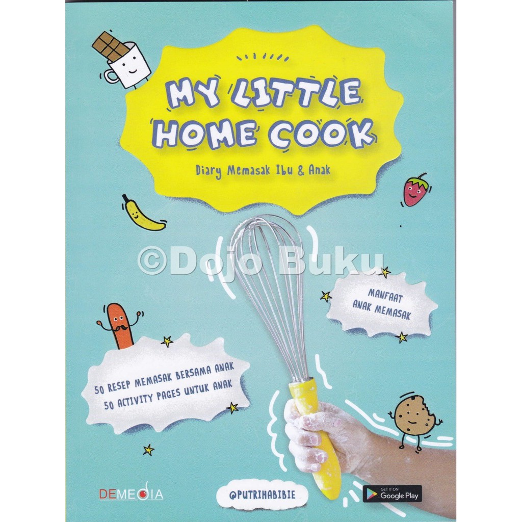 My Little Home Cook , Diary Memasak Ibu dan Anak ( Agro )