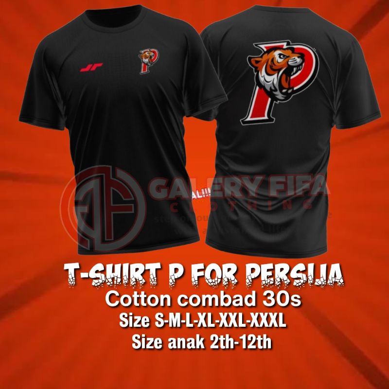 kaos p for persija,tshirt persija(ada size jumbo & anak2)