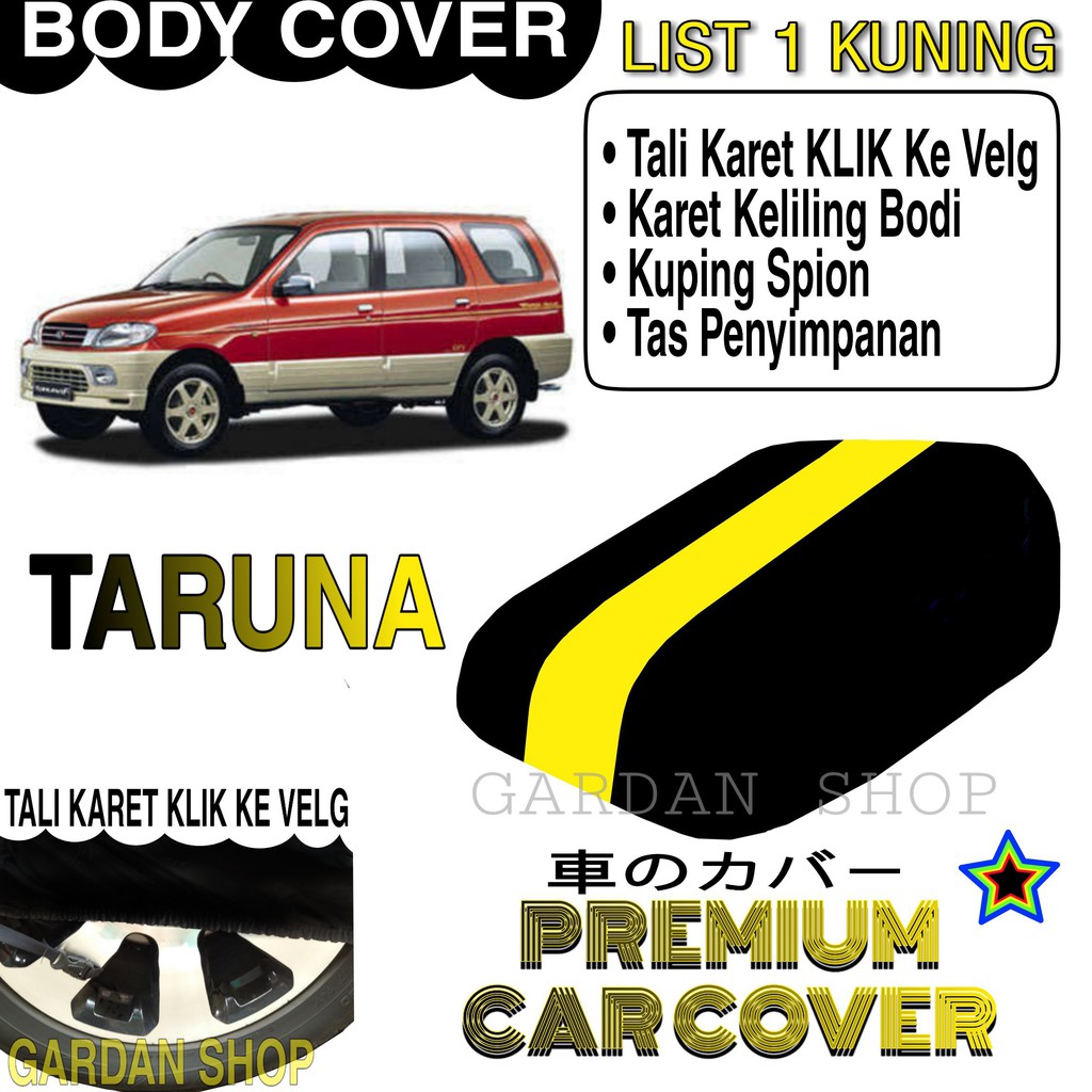 Body Cover TARUNA List KUNING Penutup Pelindung Bodi Mobil Taruna PREMIUM Yellow