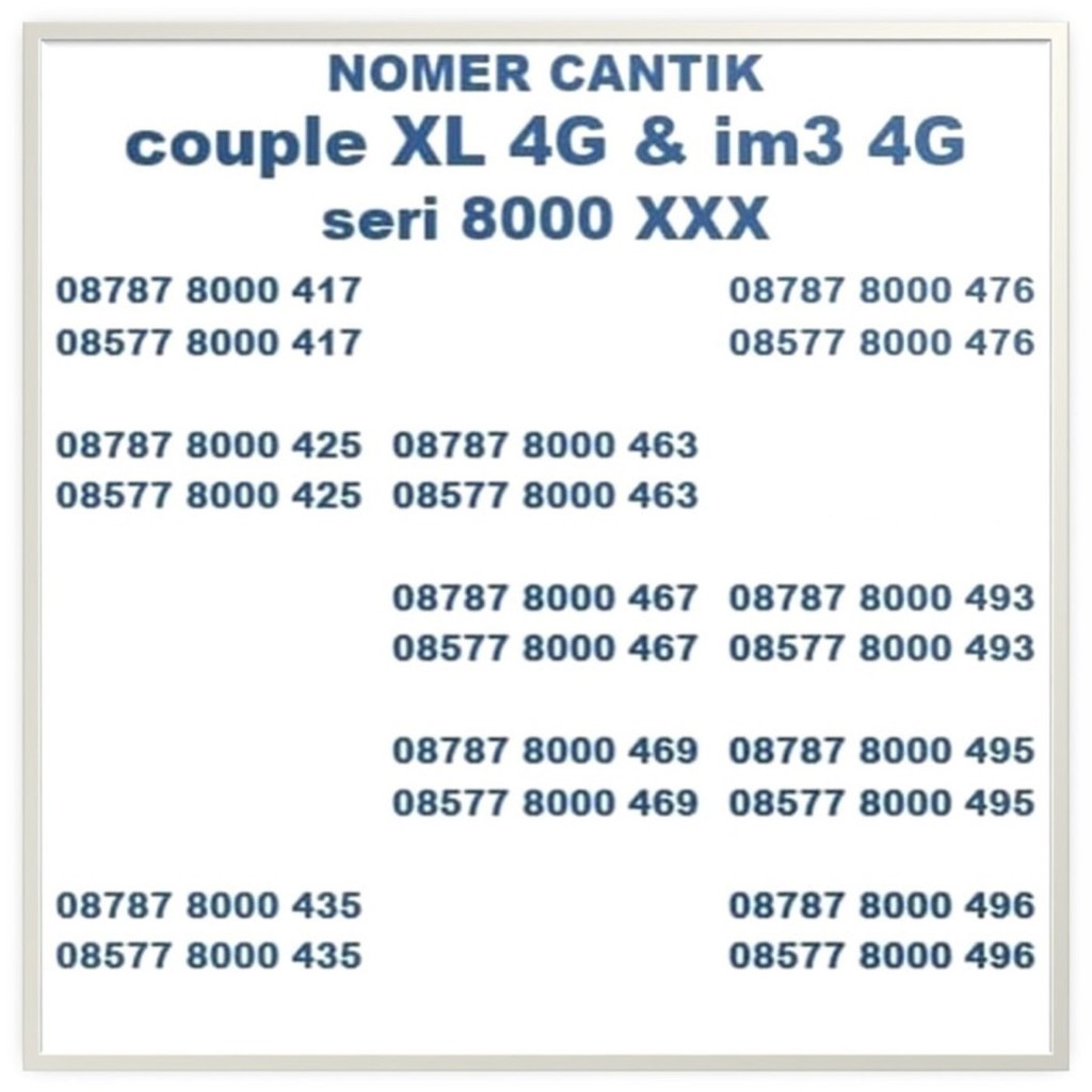 nomor nomer cantik couple kartu perdana XL & indosat ooredoo im3 4G 8000