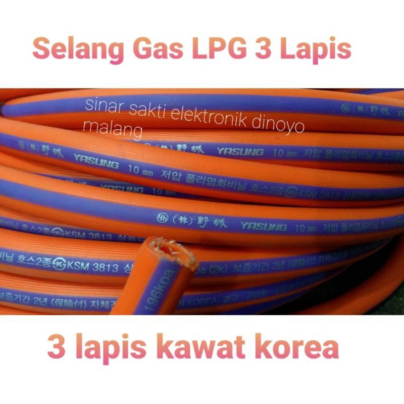 Selang gas lpg kawat tebal korea 3 lapis meteran per meter