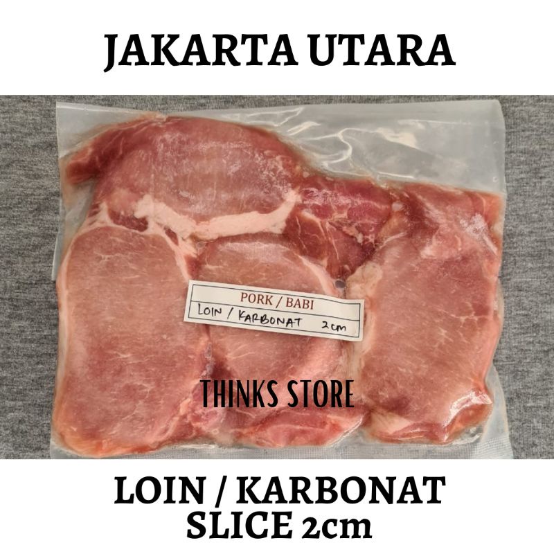 

PORK LOIN SLICE - Daging Karbonat Slice