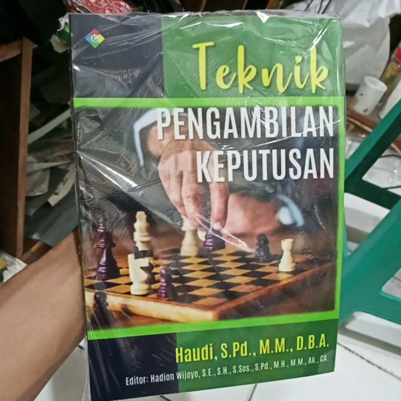 

buku teknik pengambilan keputusan