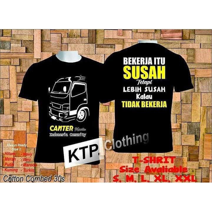 KAOS CANTER MANIA BEKERJA ITU SUSAH