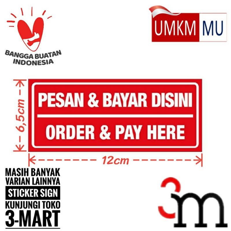 Sticker Sign PESAN & BAYAR DISINI / ORDER & PAY HERE (merah)