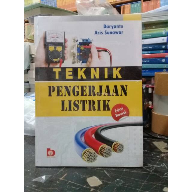 

BUKU TEKNIK PENGERJAAN LISTRIK