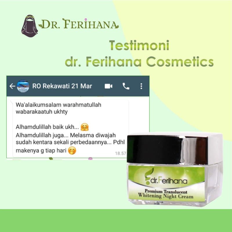 Krim Malam Premium Translucent Night Cream dr. Ferihana Cosmetics &amp; Skincare Merupakan Krim Malam untuk Mencerahkan Memudarkan Flek Melasma Noda hitam Mengencangkan Kulit dan Anti Aging BPOM LPPOM HALAL MUI