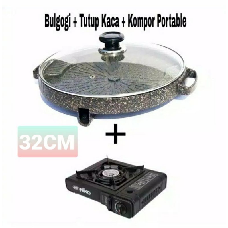 Bulgogi Pan 32CM , Alat Panggang BBQ + Tutup Kaca + Kompor Portable Niko8