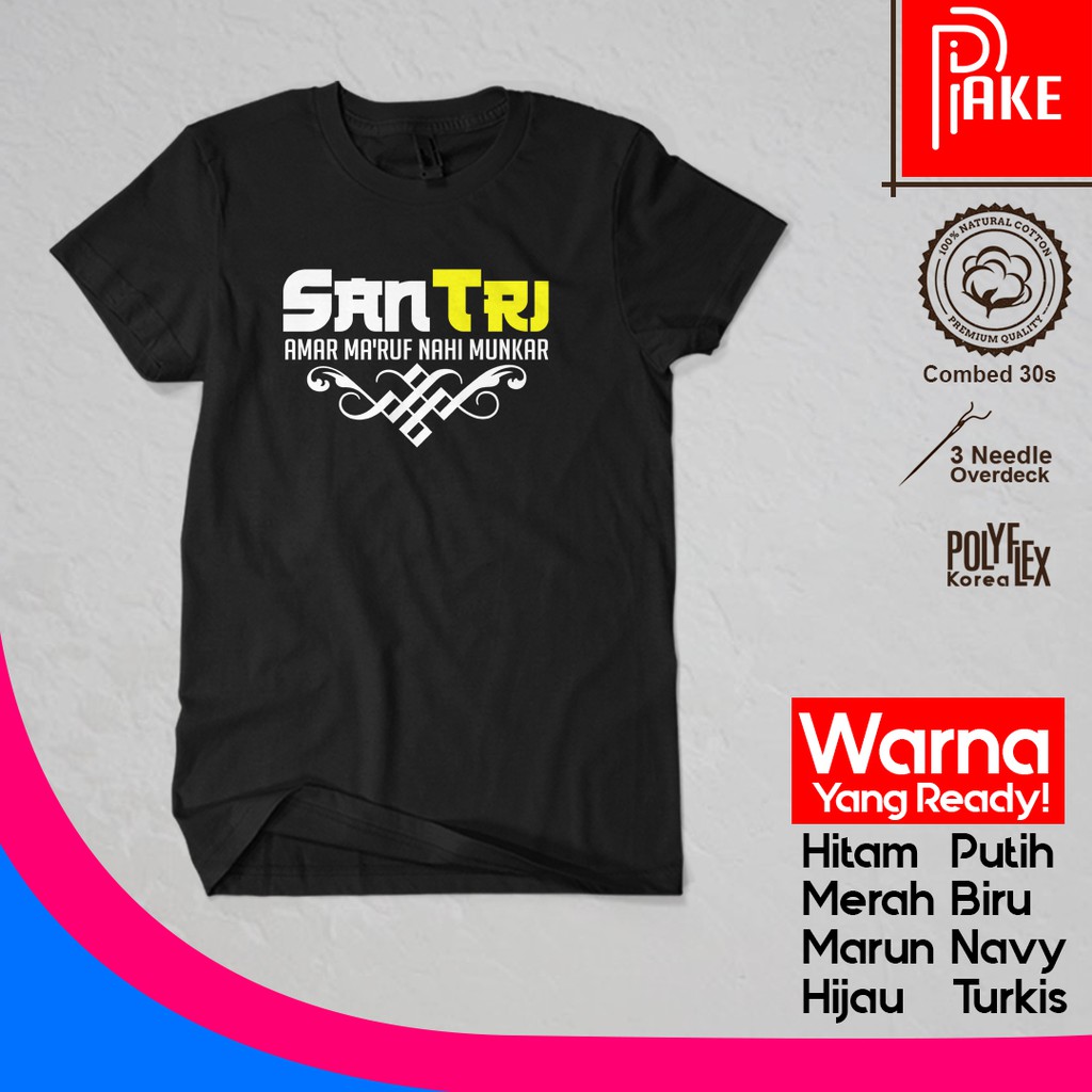 Kaos Santri Sekolah Itu Penting Ngaji Iku Wajibl Shopee Indonesia