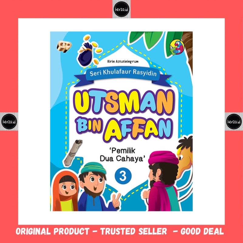 Utsman bin Affan (Seri Khulafaur Rasyidin) Gema Insani buku anak islami original