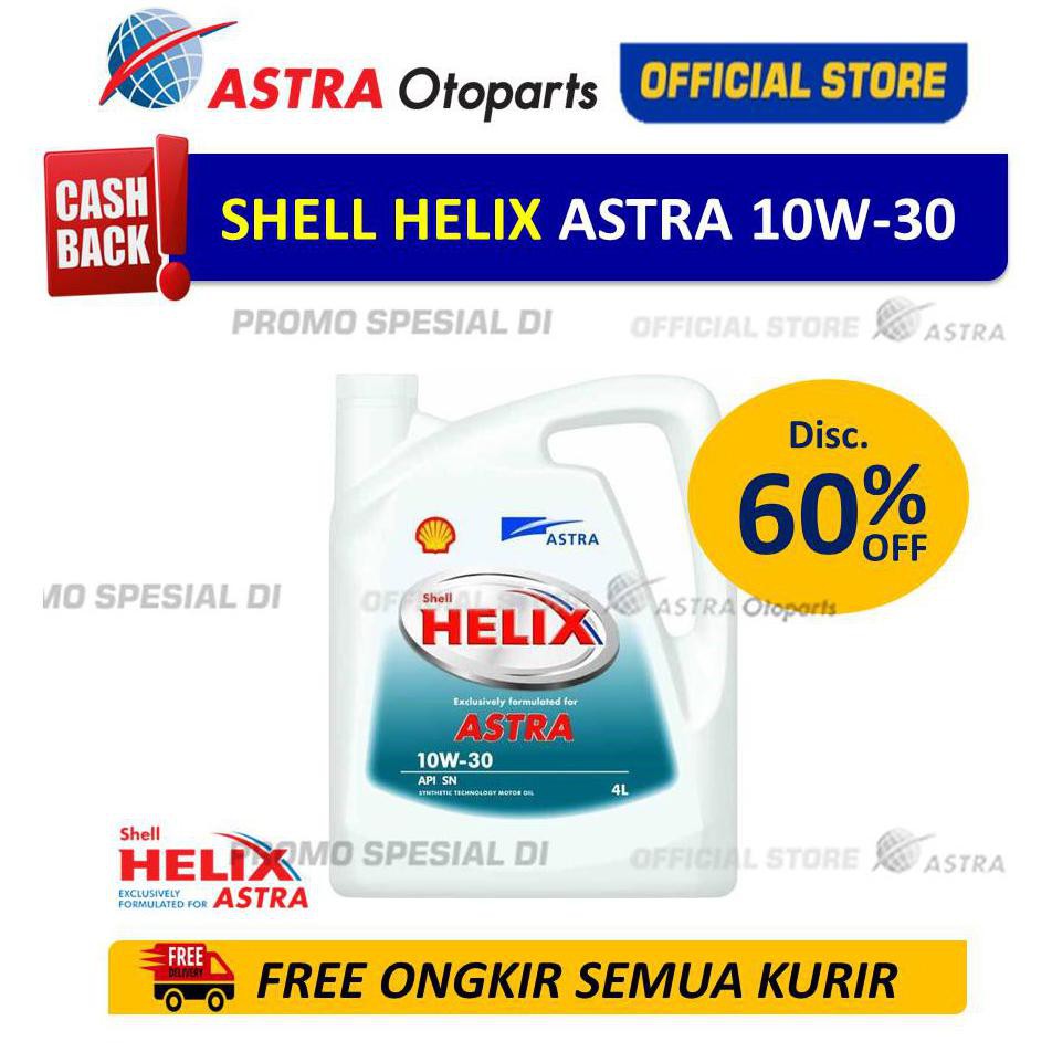 ♥️BISA COD♥️ Shell Helix Astra 10W30 API SN - Oli Mesin Mobil 4 Liter Tidak termasuk