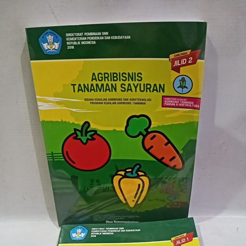 buku agribisnis tanaman sayuran jilid 2 untuk SMK program keahlian agribisnis tanaman