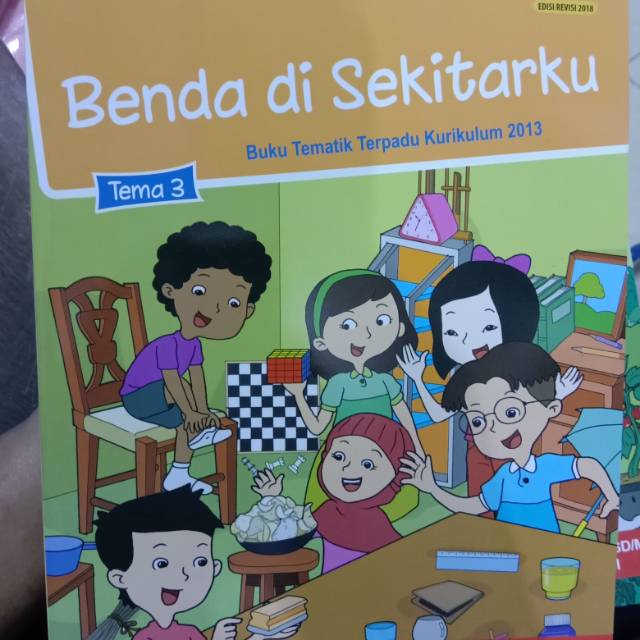 

Buku Tematik SD kelas 3 Tema 3 Benda di Sekitarku