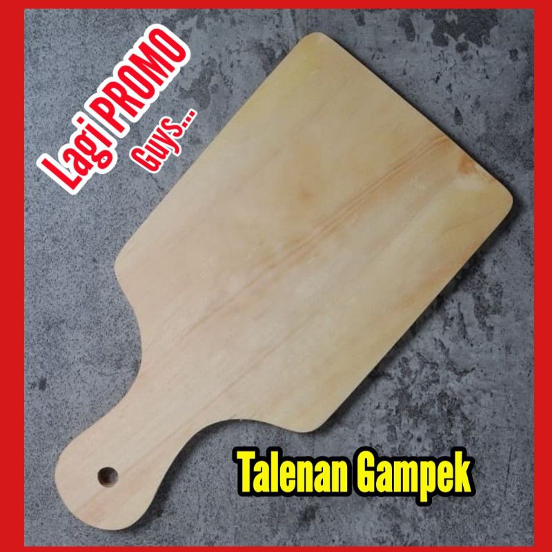 Talenan Kayu - Gampek T