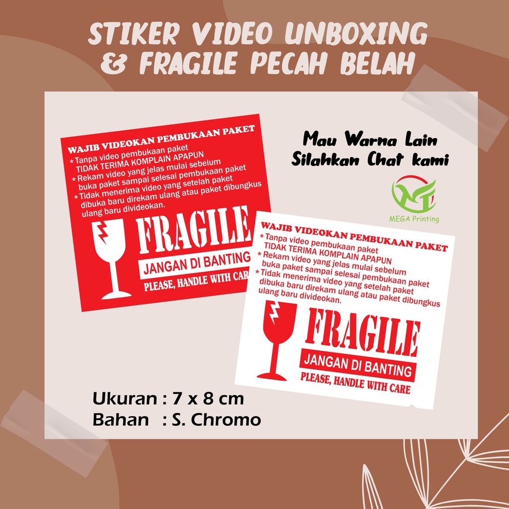 

STIKER VIDEO UNBOXING + FRAGILE