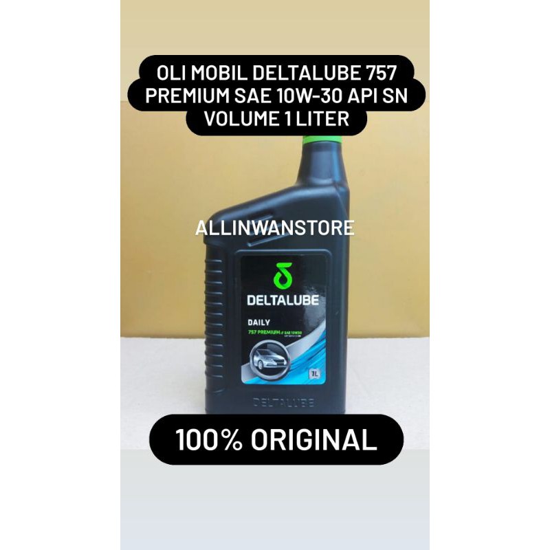 Oli Mobil Deltalube 757 Premium SAE 10W-30 API SN Isi 1 Liter