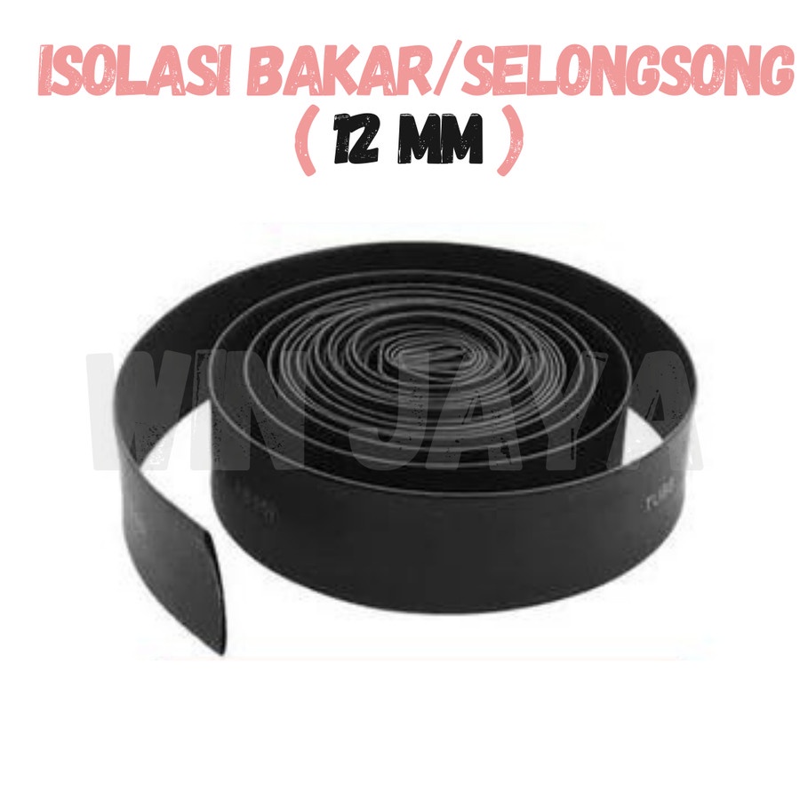 ISOLASI BAKAR PERMETER SELONGSONG KABEL 12mm HEAT SHRINK SELANG BAKAR