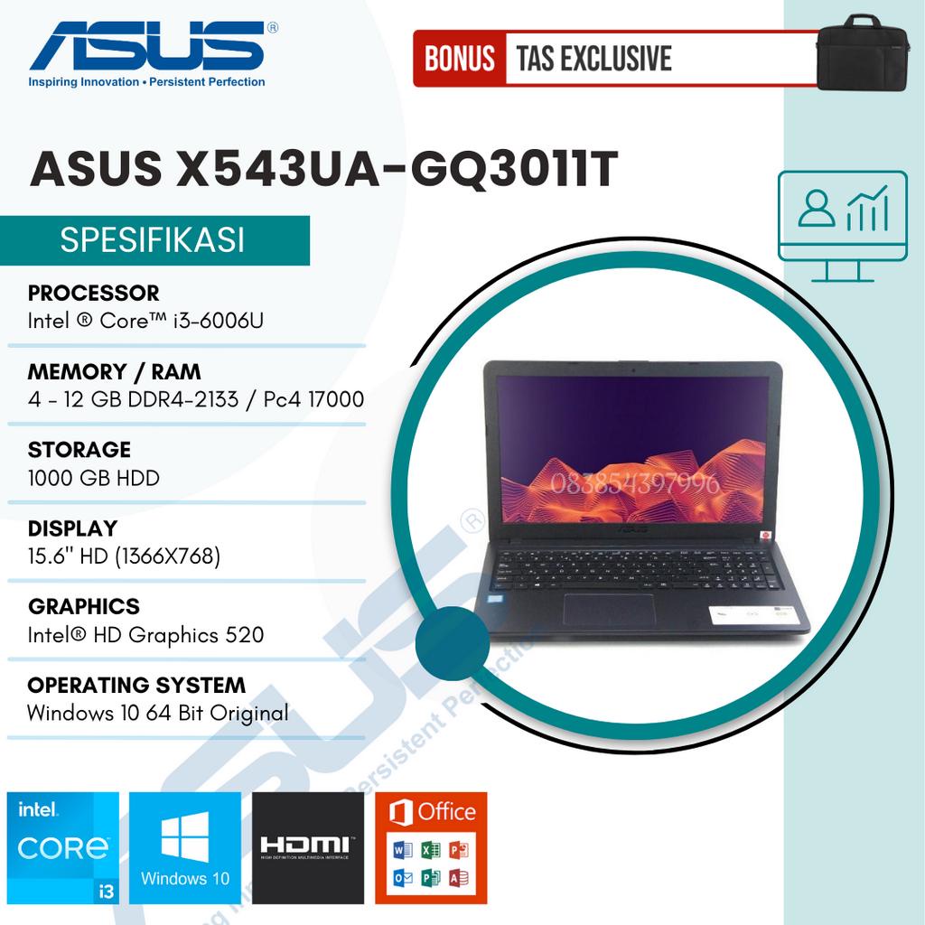 SALE! LAPTOP ASUS CORE I3 - ASUS X543UA-GQ3011T | CORE I3-6006U | RAM 12GB | HDD 1TB | WITH DVDRW | 15.6&quot; HD | STAR GREY | WINDOWS 10 ORIGINAL | BONUS TAS