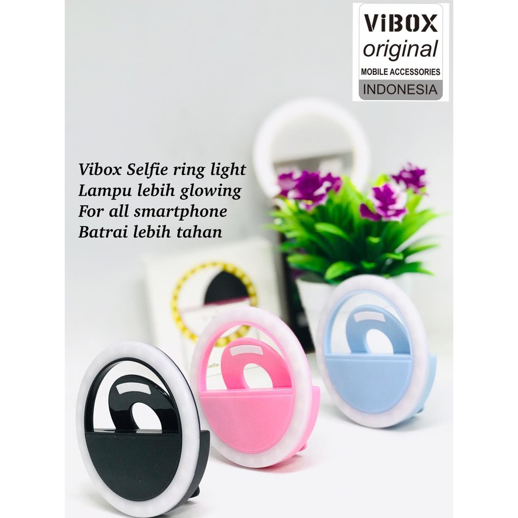 RING LIGHT SELFIE VIBOX LAMPU LEBIH GLOWING FOR ALL SMARTPHONE BATRE LEBIH TAHAN