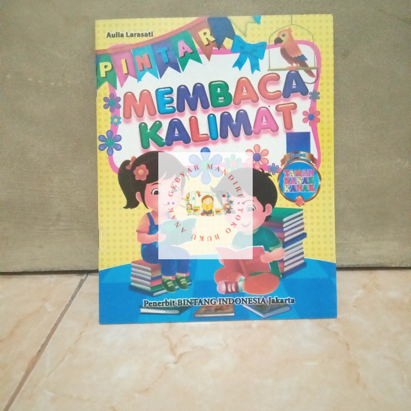 Buku Anak - Pintar Membaca Kalimat Untuk TK
