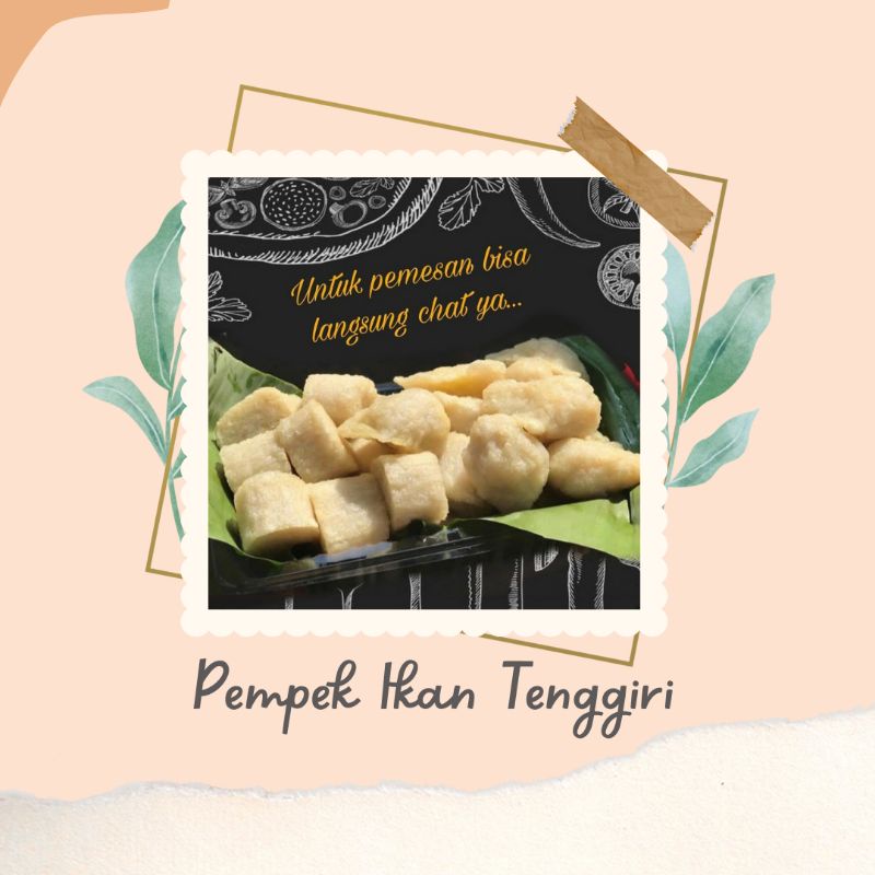 

PEMPEK IKAN TENGGIRI ELLZORA