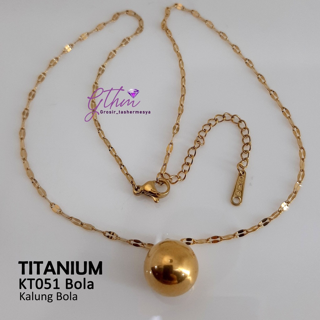 kalung Titanium Wanita Bola Stainless Steel Perhiasan fashion Import premium kt051 gthm