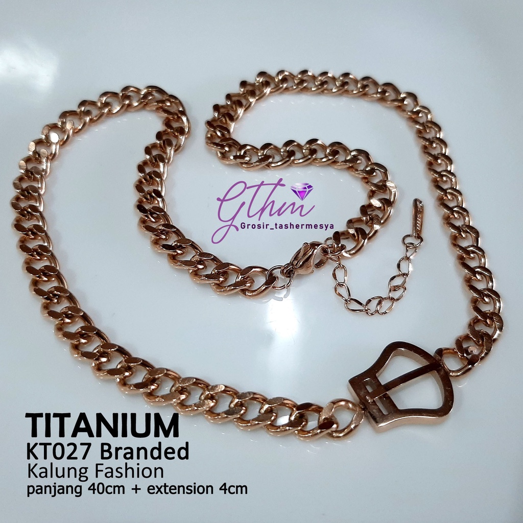 Kalung Titanium Branded Kelly Anti KArat Anti Alergi Perhiasan Fashion Import Premium KT027 GTHM