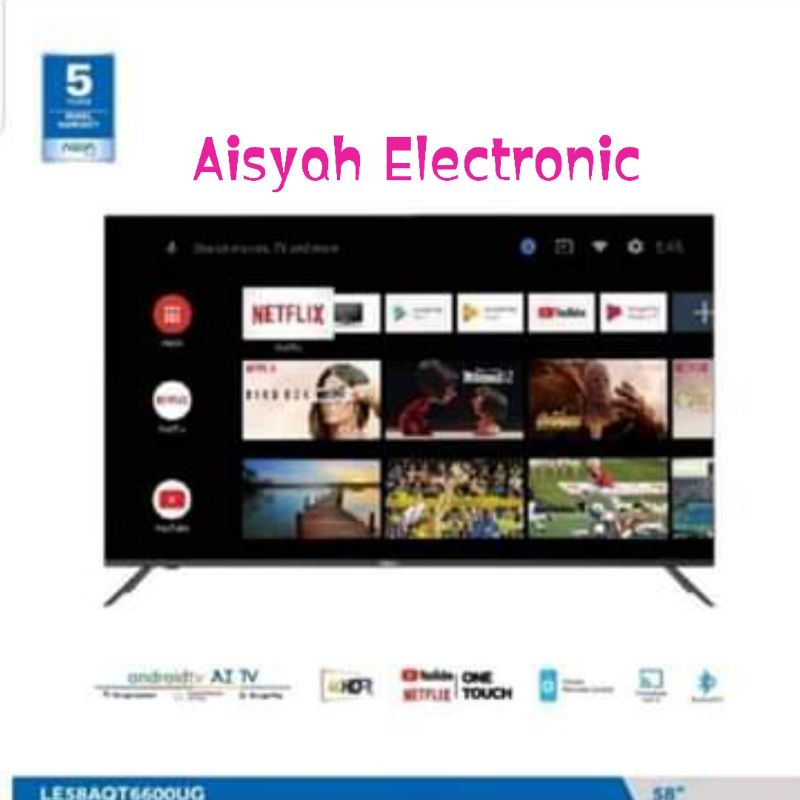 ANDROID SMART TV AQUA 58 INCH GARANSI 5 TAHUN (58AQT6700)