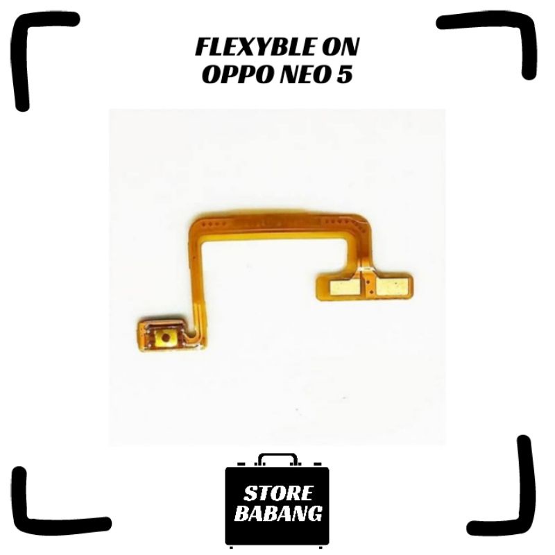 FLEXYBLE TOMBOL ON OFF OPPO NEO 5